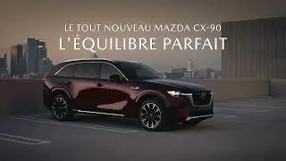 Le tout nouveau CX-90, l’équilibre parfait