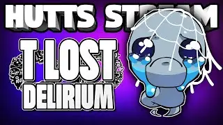 Tainted Lost to DELIRIUM (Impossible) - Third Save File Stream