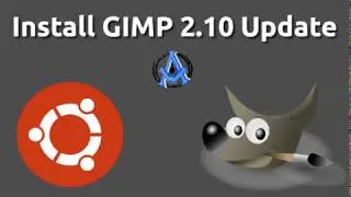 Install GIMP 2.10 Update| Simple Instructions | Ubuntu Better Graphic Manipulation