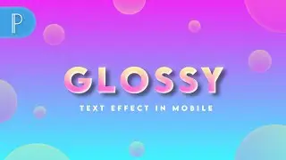 How To Make Glossy Text Pixellab | Glow Text Effect |  Pixellab Tutorial