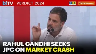Rahul Gandhi Sees A ‘Scam’ In June 4 Stock Market Crash