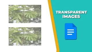 how to insert transparent images in Google Docs