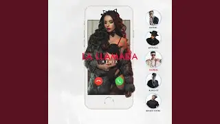 La Llamada (Remix) (feat. Brytiago, Bryant Myers, Darkiel & Almighty)
