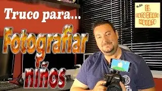 Consejo para fotografiar niños