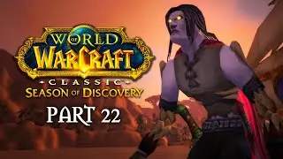 Spore Delivery | Classic WoW Season of Discovery Playthrough - Part 22 | World of Warcraft