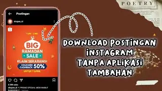 Cara Download Postingan Instagram Tanpa Aplikasi Tambahan