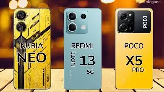 ZTE Nubia Neo vs Redmi Note 13 5G vs Poco X5 Pro
