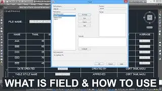 193 (INSERT TOOL) FIELD COMMAND, FIELD DIALOG BOX IN AUTOCAD, RIGHT CLICK INSERT FIELD OPTION