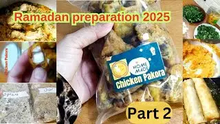 Ramadan preparation vlog 2025 😍| ideas to save time in Ramadan| Ramadan preparation| Chicken Pakora