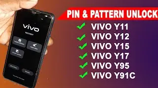Vivo Y11 Hard Reset / Pin & Pattern Lock Remove / Y12, Y15, Y17, Y95 Y91c