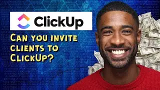 Can you invite clients to ClickUp