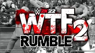 WWE 2K22: WTF RUMBLE 2