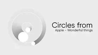 Apple animation tutorial - Circles from 