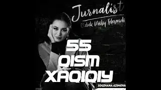 JURNALIST SERIAL 55 ЖУРНАЛИСТ УЗБЕК СЕРИАЛ 55 !55!JURNALIST MILLIY SERIALI 55 TELESERIALI 55 СЕРИЯ