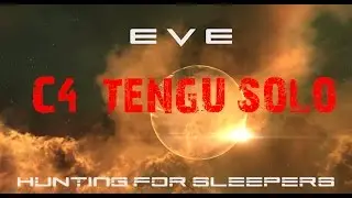 НиХао - WH C4 - Farm Tengu Solo [EVE Online]