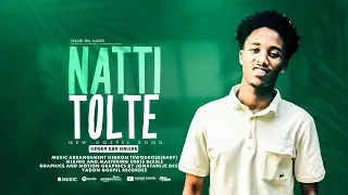 🎯New gospel song singer Eba Haleke Natti Tolte 