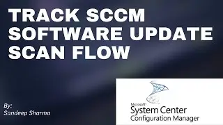 LEARN SCCM PATCHING || SCCM PATCHING FLOW