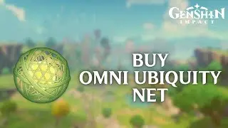 How to Buy Omni Ubiquity Net in Genshin Impact 2024 | Genshin Impact Tutorial