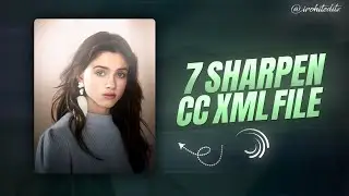 Top 7 / 4K Sharpen CC Pack XML File⚡🌋 | Ae Inspired CC Preset | Alight Motion CC Presets