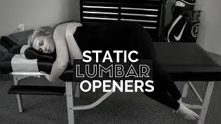 Static Lumbar Openers