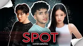 ZICO, JENNIE - ‘SPOT! (Cover Español) | Keblin Ovalles