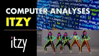 COMPUTER ANALYSES ITZY's SYNCHRONIZATION (JYP's strongest female dance group) 