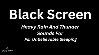 Heavy Rain For Unbelievable Sleeping