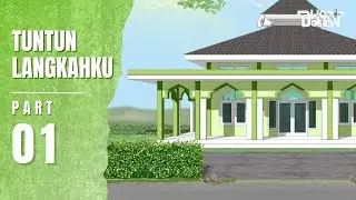 TUNTUN LANGKAHKU PART 1 - Dhot Design