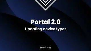 Portal 2.0: Updating Device Types
