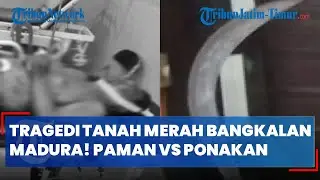 BREAKING NEWS - Viral Carok di Bangkalan Madura, Paman Vs Ponakan, Satu Nyawa Melayang