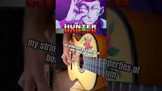 Hisoka guitar cover theme - my strings have the properties of both rubber and gum - Hunter X Hunter