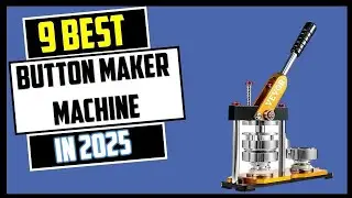 Top 9  Best Button Maker Machine 2024 |  Best Button Maker Machine 2024