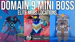 All Domain 9 Mini Boss Location Guide (Elite Mobs) - Tower of Fantasy 3.0 