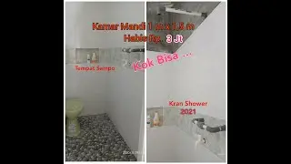 Bikin Kamar Mandi Minimalis 1 x 1,5 m Biaya Juga Minimalis