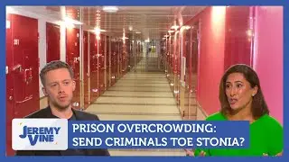 Prison overcrowding: Send criminals to Estonia? Feat. Owen Jones & Saira Khan | Jeremy Vine