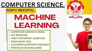 #RGPV BHOPAL -Most Important #MachineLearning Questions for #semesterexam 2024#previousyear#cse#rgpv