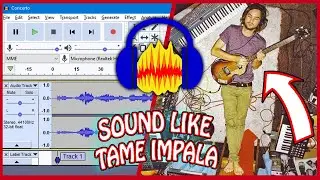 How To Sound Like TAME IMPALA On AUDACITY | Tame Impala VOCAL EFFECT