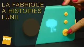 La Fabrique à Histoires Lunii