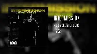 Intermission - Extended CD - Eminem (FULL FAN-ALBUM) | 2021