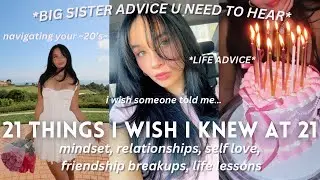 21 THINGS I WISH I KNEW BEFORE 21: big sister life advice i wish i knew sooner | IT-GIRL GUIDE