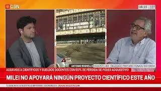DOCENTES UNIVERSITARIOS: "MILEI VIENE a DESTRUIR un SISTEMA de CIENCIA y EDUCACIÓN de 100 AÑOS"