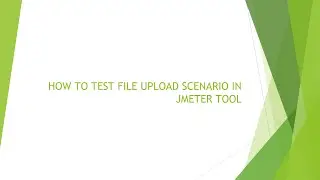 HOW TO TEST FILE UPLOAD SCENARIO IN JMETER TOOL #jmeter #performance #apachejunction #viralvideo