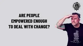 Empower People To Make Change Stick