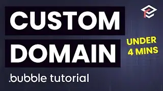 Setup a Custom Domain Name in Bubble - Bubble.io Tutorial