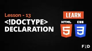 Learn HTML and CSS: Lesson -13 | What is DOCTYPE Declaration in HTML5 In Hindi