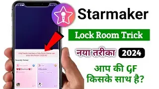 Starmaker lock Room trick 2024 | how to enter in Starmaker lock Room |