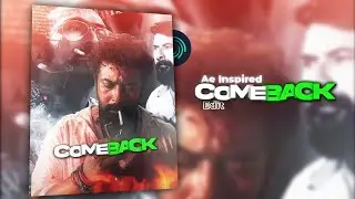 Comeback😼💀 | Ae Inspired Edit | Alight Motion Preset💎