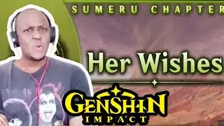 Genshin Impact Reaction | HER WISHES | Genshin Impact Original Soundtrack: Sumeru Chapter