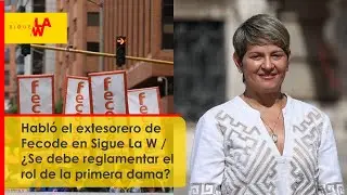 Habla el extesorero de FECODE /  ¿Es hora de reglamentar el rol de la primera dama?