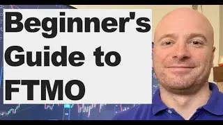 FTMO for Beginners - EVERYTHING you need to know [Complete FTMO Tutorial]